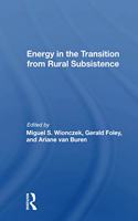 Energy In The Transition From Rural Subsistence