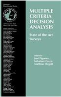 Multiple Criteria Decision Analysis: State of the Art Surveys