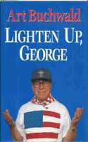 Lighten Up, George