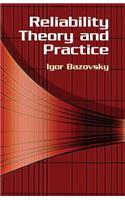 Reliability Theory and Practice: (Dover Civil and Mechanical Engineering)