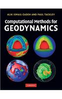 Computational Methods for Geodynamics