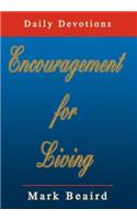 Encouragement for Living