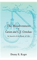 The Misadventures of Carson and C.J. Crenshaw