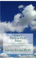 Golf's Pace of Play Bible