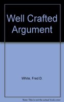 Well Crafted Argument 2nd Edition Plus Pocket Guide to APA 2nd Edition