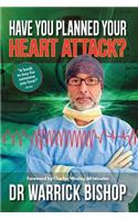 Have You Planned Your Heart Attack