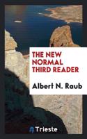 THE NEW NORMAL THIRD READER