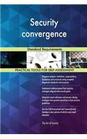 Security convergence Standard Requirements