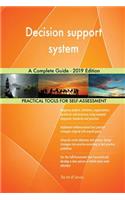 Decision support system A Complete Guide - 2019 Edition