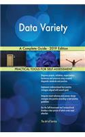 Data Variety A Complete Guide - 2019 Edition
