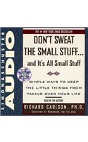 Dont Sweat Small Stuff: Abridged