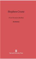 Stephen Crane: From Parody to Realism