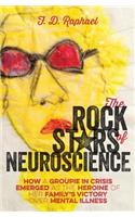 Rock Stars of Neuroscience