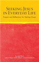 Seeking Jesus in Everyday Life