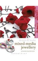 Design & Make Mixed Media Jewellery