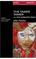 Tamer Tamed; Or, the Woman's Prize