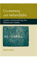 Co-Memory and Melancholia