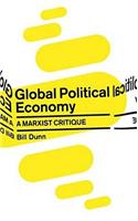 Global Political Economy: A Marxist Critique