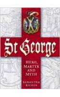 St George: Hero, Martyr and Myth