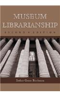 Museum Librarianship, 2d ed.