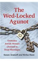 The Wed-Locked Agunot