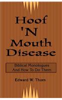 Hoof 'N Mouth Disease