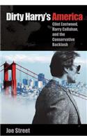 Dirty Harry's America: Clint Eastwood, Harry Callahan, and the Conservative Backlash(English)