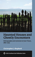 Haunted Houses and Ghostly Encounters