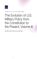 Evolution of U.S. Military Policy from the Constitution to the Present