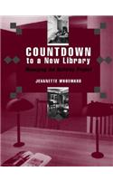 Countdown to a New Library