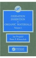 Oxidation Inhibition in Organic Materials, Volume I