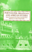 Portuguese, Brazilian and African Studies: Studies Presented to Clive Willis on his Retirement