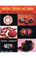 Baubles, Buttons and Beads: The Heritage of Bohemia