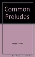 Common Preludes