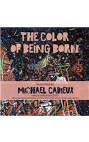Color of Being Born