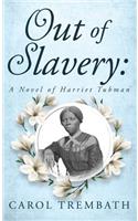 Out of Slavery