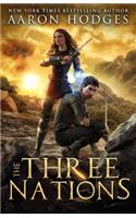 The Three Nations: Discover a World of Gods, Dragons, and Magic
