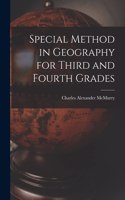 Special Method in Geography for Third and Fourth Grades