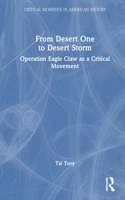 From Desert One to Desert Storm