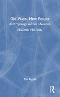 Old Ways, New People