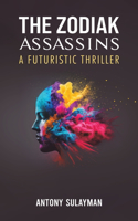 The Zodiak Assassins