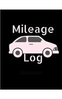 Mileage Log: For Car Tracker Notebook Vehicle Mileage Journal Gas Mileage Journal to write in, Large Lined Blank lovely Designed interior 8.5x11 inches Gift