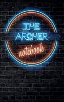 The ARCHER Notebook: Vintage Blank Ruled Personalized & Custom Neon Sign Name Dotted Notebook Journal for Boys & Men. Wall Background. Funny Desk Accessories. Retro Back