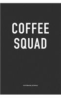 Coffee Squad