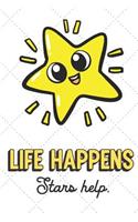 Life Happens Stars Help