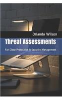 Threat Assessments