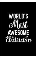 World's Most Awesome Electrician: Notebook to Write in for Mother's Day, Mother's day Electrician gifts, Electricity journal, Electrician notebook, Electrician gifts for mom