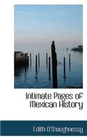 Intimate Pages of Mexican History