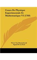 Cours de Physique Experimentale Et Mathematique V3 (1769)