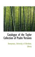 Catalogue of the Taylor Collection of Psalm Versions